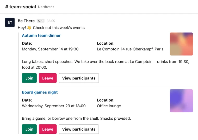 Slack weekly digest posted by the Be There app listing this week’s events, each with Join, Leave and View participants buttons