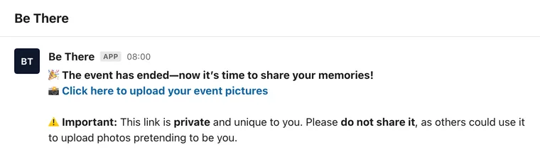 Slack message from Be There inviting someone to upload event pictures through a private link after the activity ends